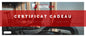 Certificat cadeau
